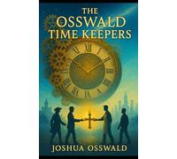 THE OSSWALD TIMEKEEPERS