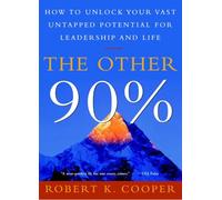The Other 90% Robert K. Cooper (Auteur)