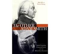 The Other Adam Smith by Warren Montag Warren Montag (Auteur)