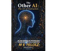 The Other AI: The Art of Instruction