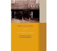 The Other California: Land, Identity, and Politics on the Mexican Borderlands (Western Histories) - [Version Originale] Inconnu (Auteur)