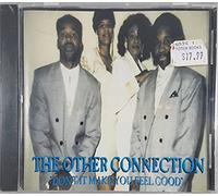 The Other Connection - Don't It Make You Feel Good (Audio CD)