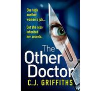 The Other Doctor: A Gripping Medical Thriller of Secrets, Betrayal and Deadly Obsession