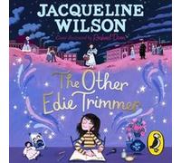 The Other Edie Trimmer by Jacqueline Wilson Jacqueline Wilson (Auteur)