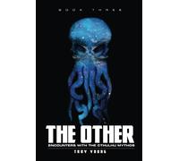 The Other: Encounters With The Cthulhu Mythos Book Three