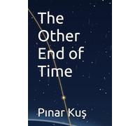 The Other End of Time