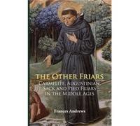 The Other Friars by Frances Andrews Frances Andrews, (Auteur)