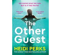 The Other Guest: A gripping thriller from Sunday Times bestselling author of The Whispers