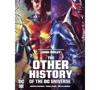 The Other History of the DC Universe by Various Various Various Various (Auteur)