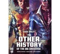 The Other History Of The Dc Universe
