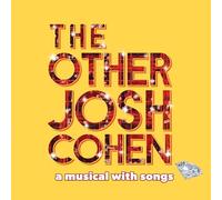 The Other Josh Cohen: A Musical with Songs
