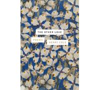 The Other Love: Poems