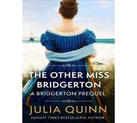 The Other Miss Bridgerton Julia Quinn (Auteur)