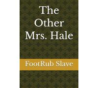 The Other Mrs. Hale