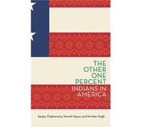 The Other One Percent - Singh Nirvikar Professor of Economics Professor of Economics University of California Santa Cruz - Oxford University Press Inc - L Singh Nirvikar Professor of Economics Profess