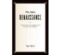 The Other Renaissance - Italian Humanism Between Hegel And Heidegger