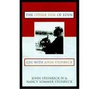 The Other Side of Eden John Steinbeck, Nancy Steinbeck (Auteur)