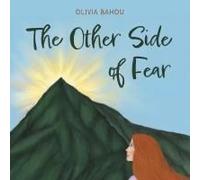 The Other Side Of Fear