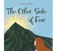 The Other Side of Fear