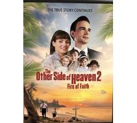 The Other Side Of Heaven 2: Fire Of Faith [Dvd]
