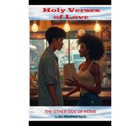 The Other Side of Home: Satanic Verses of Love
