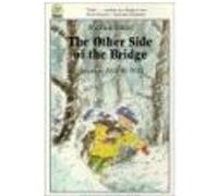 The Other Side of the Bridge, A North-South Paperback J. Alison James, Wolfram Hanel (Auteur)