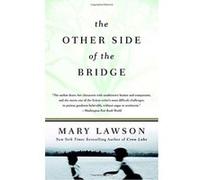 The Other Side of the Bridge Mary Lawson (Auteur)