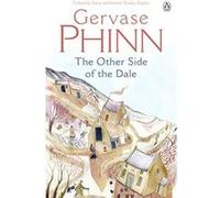 The Other Side of the Dale Gervase Phinn (Auteur)