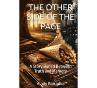 THE OTHER SIDE OF THE PAGE: A Story Buried Between Truth and Memory
