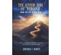 The Other Side of Through: From The Pit to The Peak