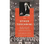 The Other Toscanini, Volume 13