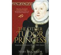 The Other Tudor Princess