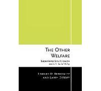 The Other Welfare: Supplemental Security Income And U.S. Social Policy
