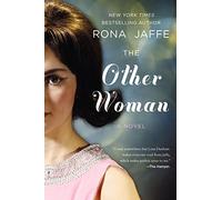 The Other Woman: A Witty Classic of Love and Choices Between Mad Men and the Feminist Revolution