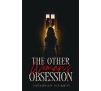 The Other Woman's Obsession