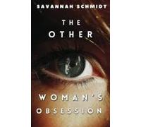 The Other Woman's Obsession (Special Edition)