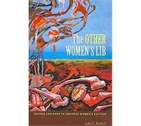 The Other Women's Lib Julia C. Bullock (Auteur)