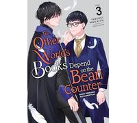 The Other World's Books Depend on the Bean Counter, Vol. 3 (light novel)