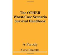 The Other Worst-Case Scenario Survival Handbook