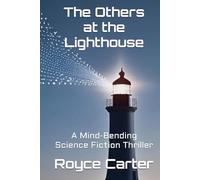 The Others at the Lighthouse: A Mind-Bending Science Fiction Thriller
