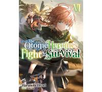 The Otome Heroine's Fight for Survival: Volume 6 - Harunohi Biyori - J-Novel Club - ebook (ePub) - Livre