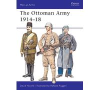 The Ottoman Army, Men-At-Arms Series David Nicolle (Auteur)