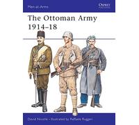 The Ottoman Army: 1914-18