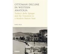 The Ottoman Crisis In Western Anatolia