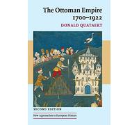 The Ottoman Empire, 1700-1922