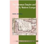 The Ottoman Empire and Early Modern Europe, New Approaches to European History Daniel Goffman (Auteur)