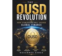 The OUSD Revolution: How Stablecoins Will Change Global Finance