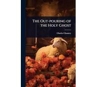 The Out-pouring of the Holy Ghost