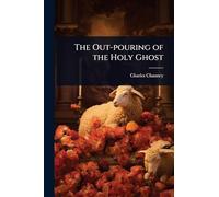 The Out-pouring of the Holy Ghost
