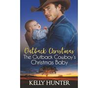 The Outback Cowboy's Christmas Baby